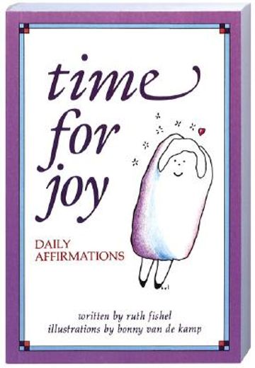 time for joy,daily affirmations