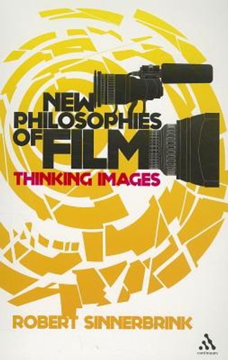 new philosophies of film,thinking images