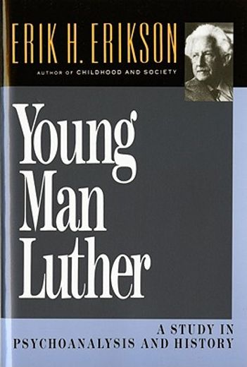 young man luther,a study in psychoanalysis and history (in English)