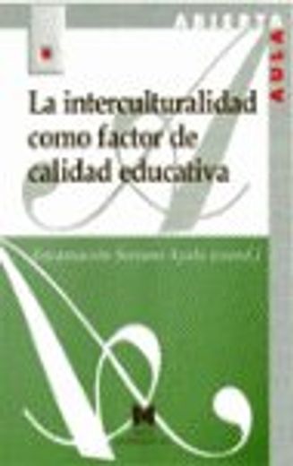la interculturalidad como factor de calidad educativa (r) (2005)