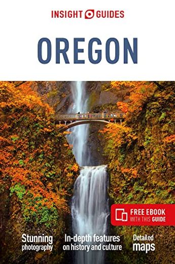 Insight Guides Oregon (Travel Guide With Free Ebook) (Insight Guides Main Series) (en Inglés)