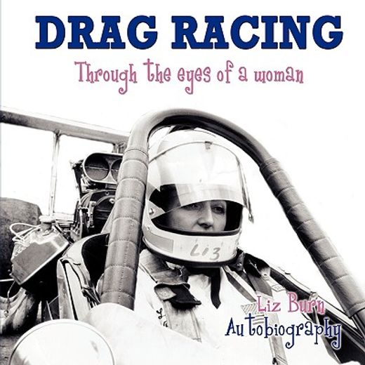 drag racing,through the eyes of a woman
