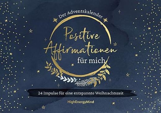 Positive Affirmationen f? R Mich - der Adventskalender (en Alemán)