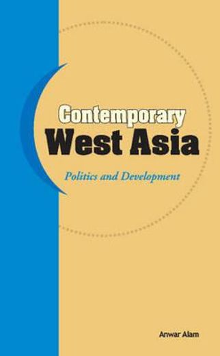 contemporary west asia,politics and development