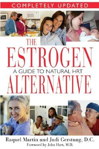 the estrogen alternative,a guide to natural hormonal balance