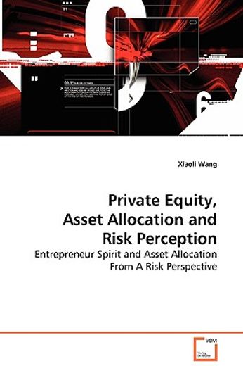 private equity, asset allocation and risk perception - entrepreneur spirit and asset allocation from