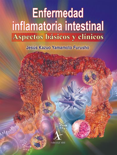 Enfermedad Inflamatoria Intestinal. Aspectos Basicos y Clinicos (in Spanish)