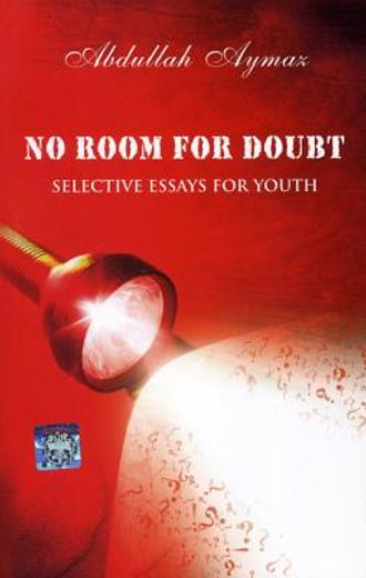 No Room for Doubt: Selective Essays for Youth (en Inglés)