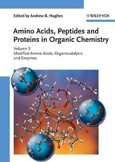 amino acids, peptides and proteins in organic chemistry,modified amino acids, organocatalysis and enzymes