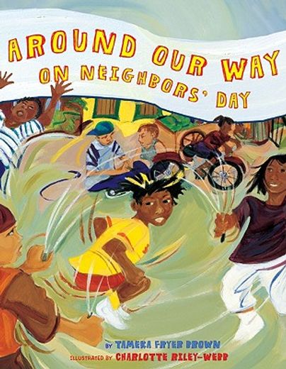 around our way on neighbors´ day (en Inglés)