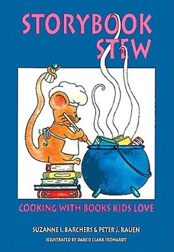 storybook stew,cooking with books kids love