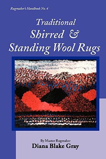 traditional shirred and standing wool rugs (in English)