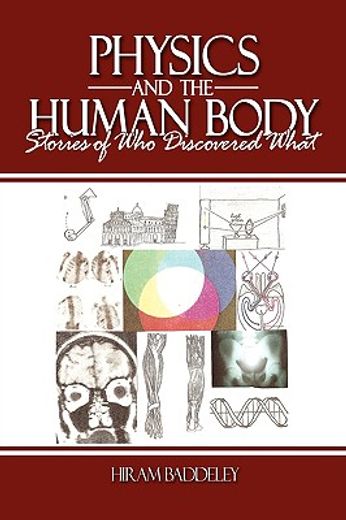 physics and the human body: stories of who discovered what