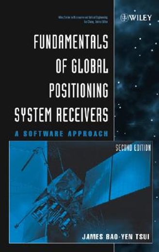 fundamentals of global positioning system receivers,a software approach