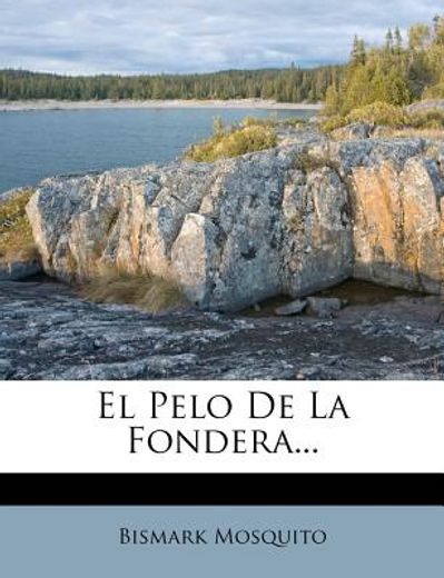 el pelo de la fondera... (in Spanish)