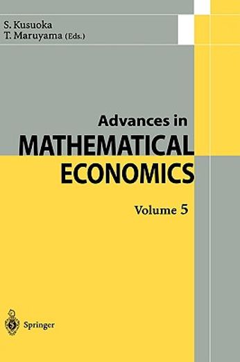advances in mathematical economics / volume 5 (en Inglés)