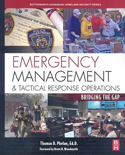 emergency management and tactical response operations,bridging the gap