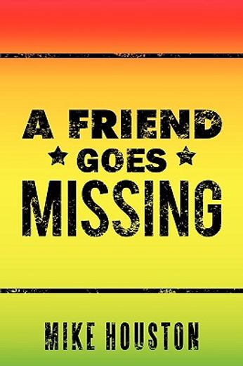 a friend goes missing