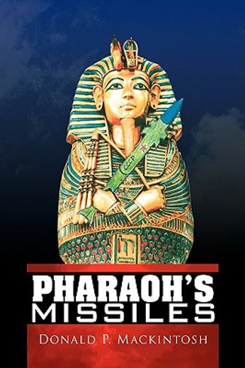 pharaoh"s missiles