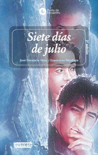 Siete días de julio (Punto de encuentro) (in Spanish)