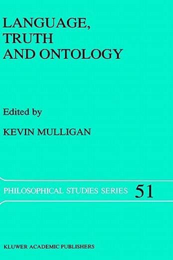 language, truth & ontology (en Inglés)