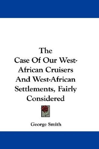 the case of our west-african cruisers an
