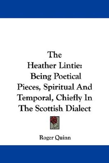 the heather lintie: being poetical piece