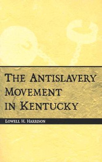 the antislavery movement in kentucky