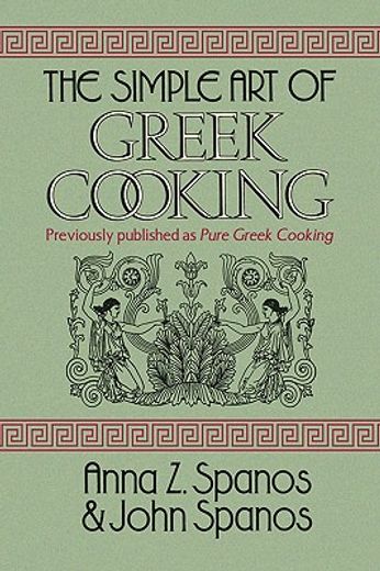 the simple art of greek cooking (en Inglés)