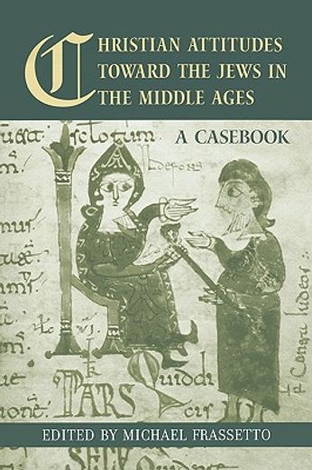 christian attitudes toward the jews in the middle ages,a cas
