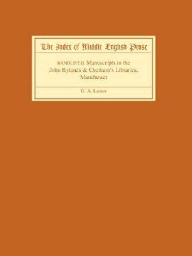 index of middle english prose manuscripts in the john rylands and chetham"s libraries, manchester