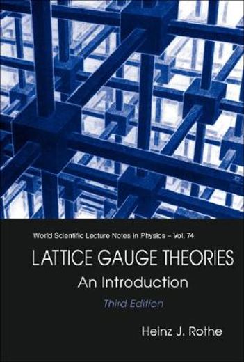 Lattice Gauge Theories: An Introduction (Third Edition) (en Inglés)