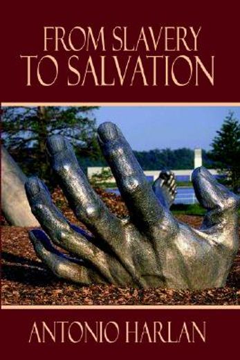 from slavery to salvation (en Inglés)