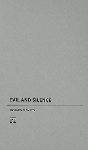 Evil and Silence (in English)