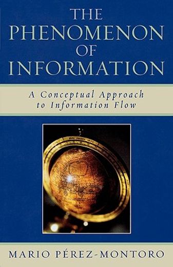the phenomenon of information,a conceptual approach to information flow
