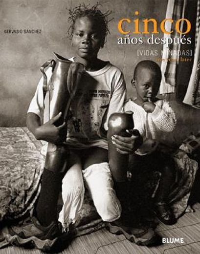 Cinco Años Después (Vidas Minadas): Bilingual Edition