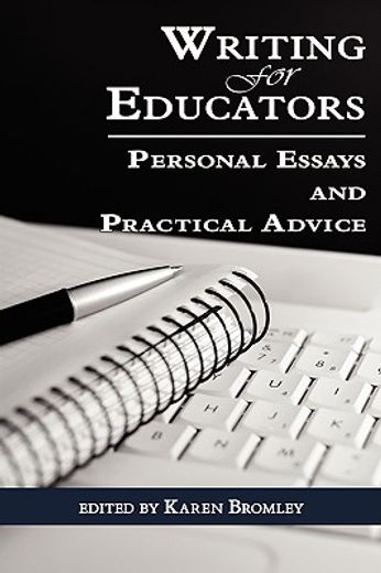 writing for educators,personal essays and practical advice