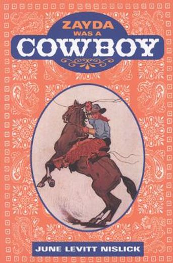 zayda was a cowboy (en Inglés)