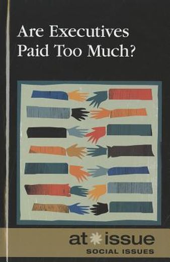 are executives paid too much?
