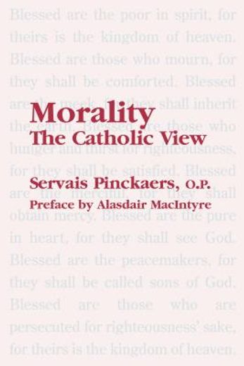 morality,the catholic view (en Inglés)