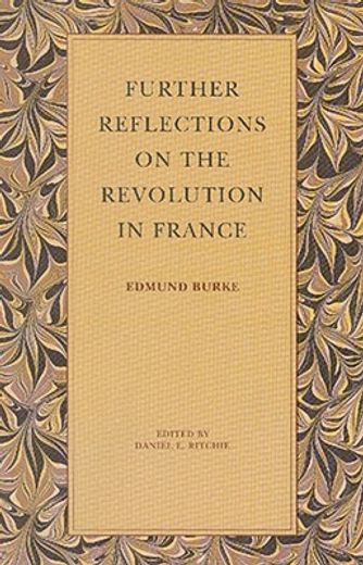further reflections on the revolution in france