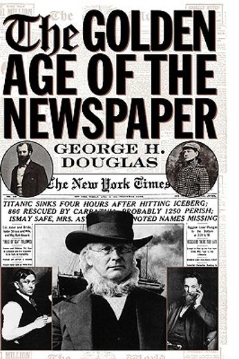 the golden age of the newspaper