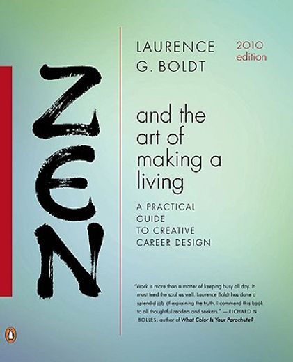 zen and the art of making a living,a practical guide to creative career design
