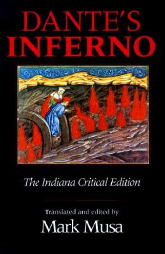 dante´s inferno,the indiana critical edition