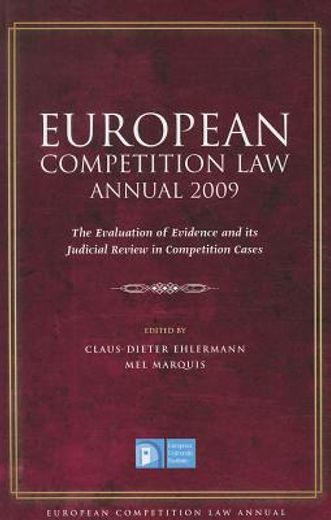 european competition law annual 2009,the evaluation of evidence and its judicial review in competition cases