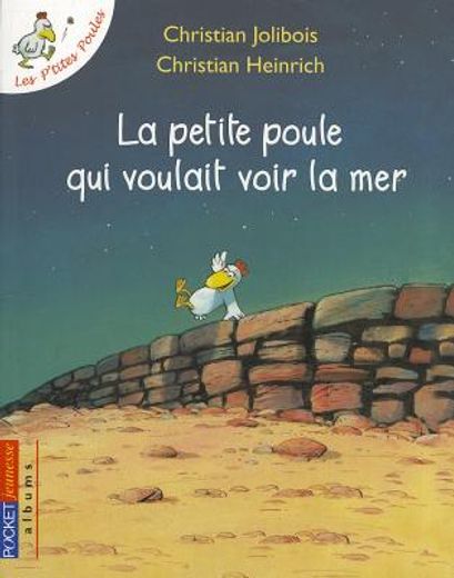 La Petite Poule Qui Voulait Voir la Mer (en Francés)