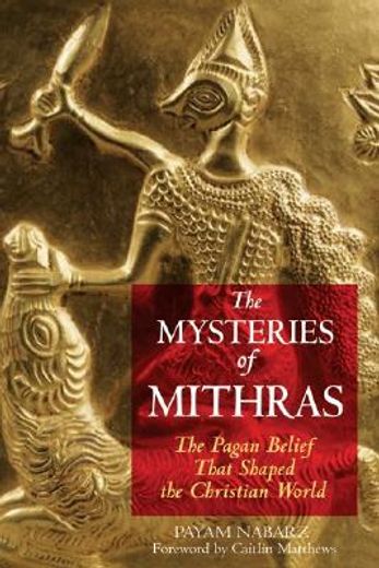 the mysteries of mithras,the pagan belief that shaped the christian world (in English)