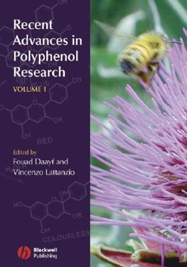 Recent Advances in Polyphenol Research, Volume 1 (en Inglés)