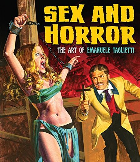 Sex and Horror: The art of Emanuele Taglietti (1) (en Inglés)
