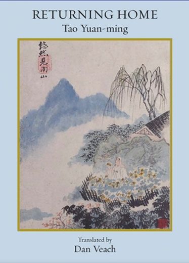 Returning Home: Poems of tao Yuan-Ming (en Inglés)
